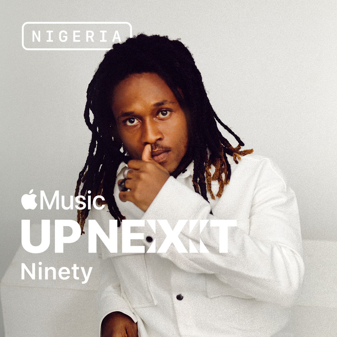 Ninety announced as Apple Music Up Next Artist in Nigeria